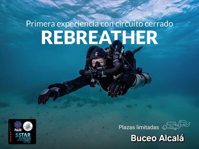 REBREATHER. Primera experiencia con circuito cerrado. 120€